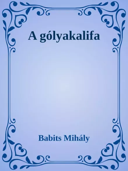 A Gólyakalifa borító