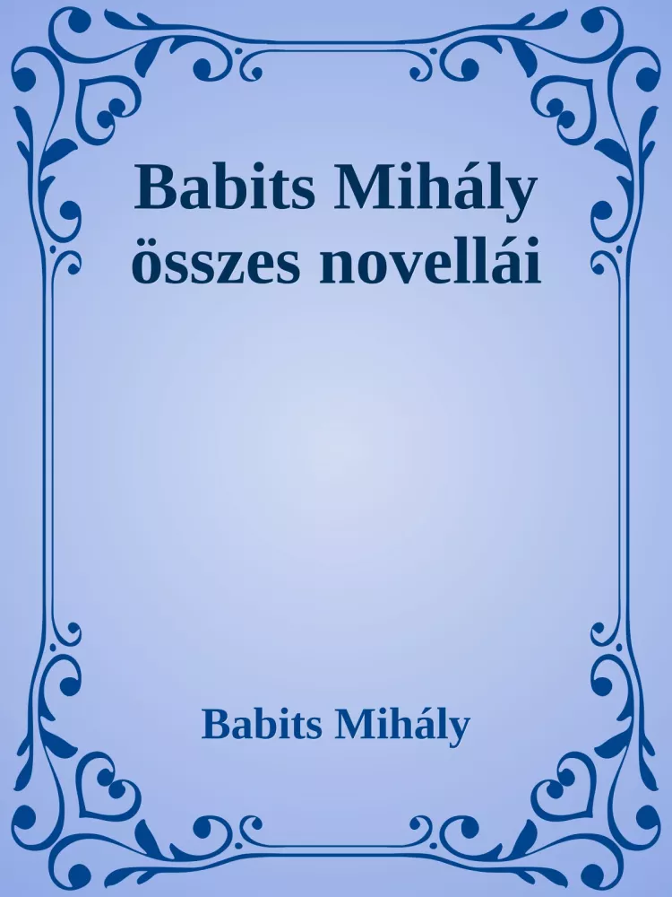 Babits Mihály összes novellái borító