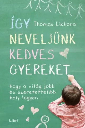 Így neveljünk kedves gyereket  borító