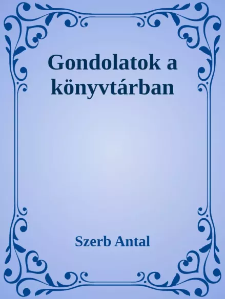 Gondolatok a könyvtárban