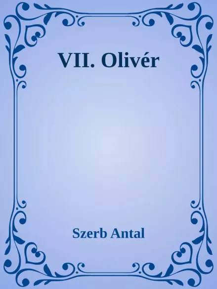 VII. Olivér borító