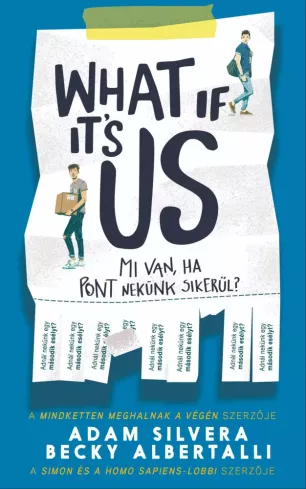 What If It"s Us? - Mi van, ha pont nekünk sikerül?