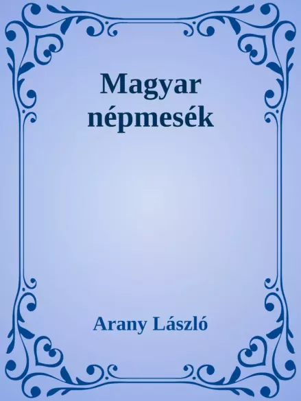 Magyar népmesék