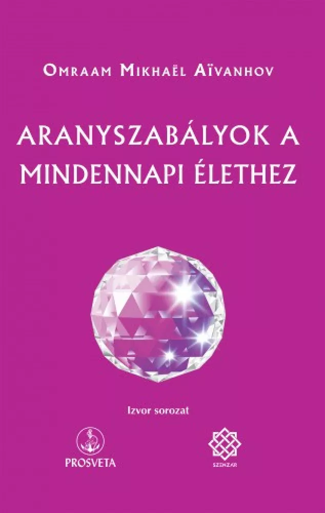 Aranyszabályok a mindennapi élethez borító