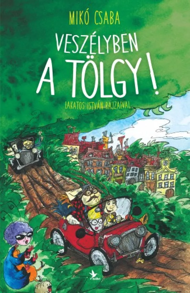 Veszélyben a tölgy! borító