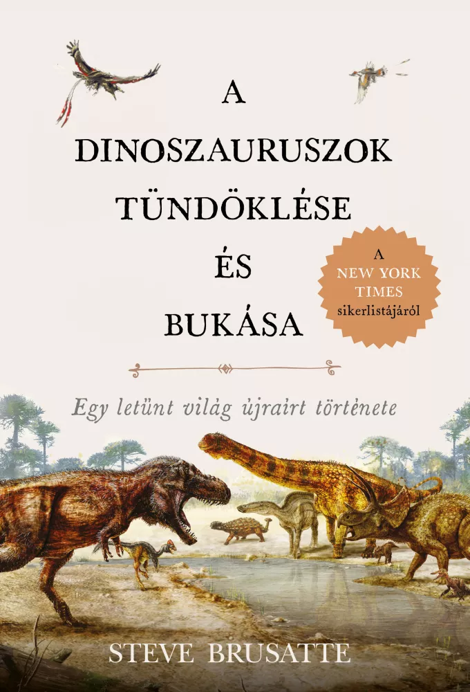 A dinoszauruszok tündöklése és bukása borító