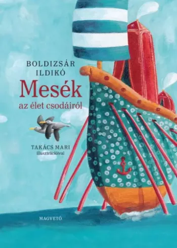 Mesék az élet csodáiról – olvasáskönnyítő változat borító