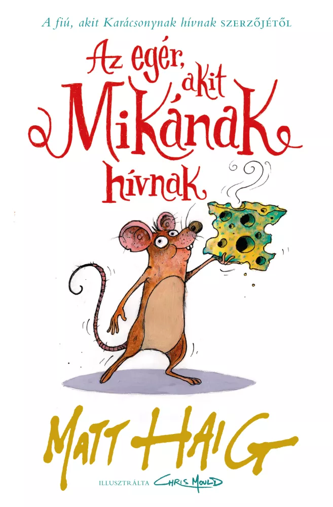 Az egér, akit Mikának hívnak borító