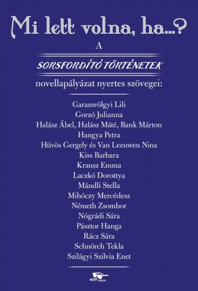 Mi lett volna, ha…?  borító