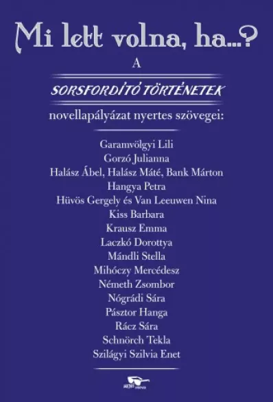 Mi lett volna, ha…?  borító