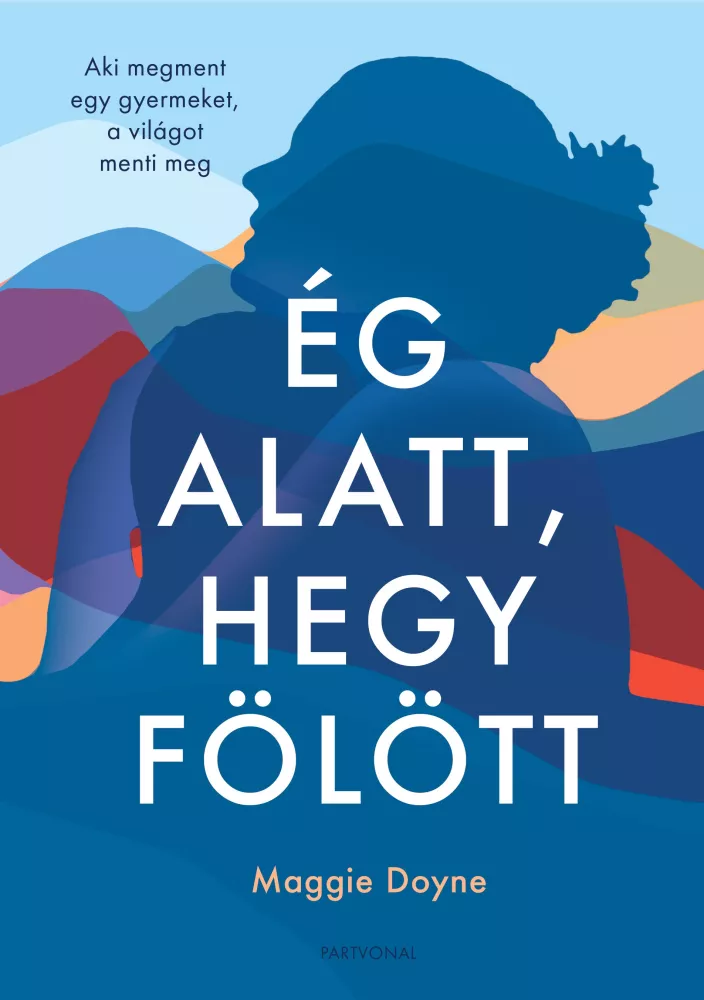 Ég alatt, hegy fölött borító