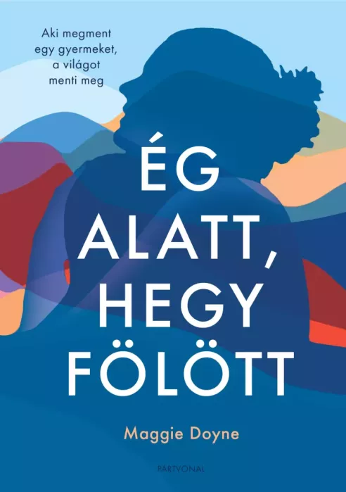 Ég alatt, hegy fölött borító