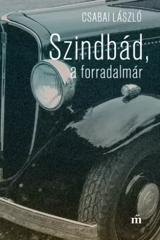 Szindbád a forradalmár borító