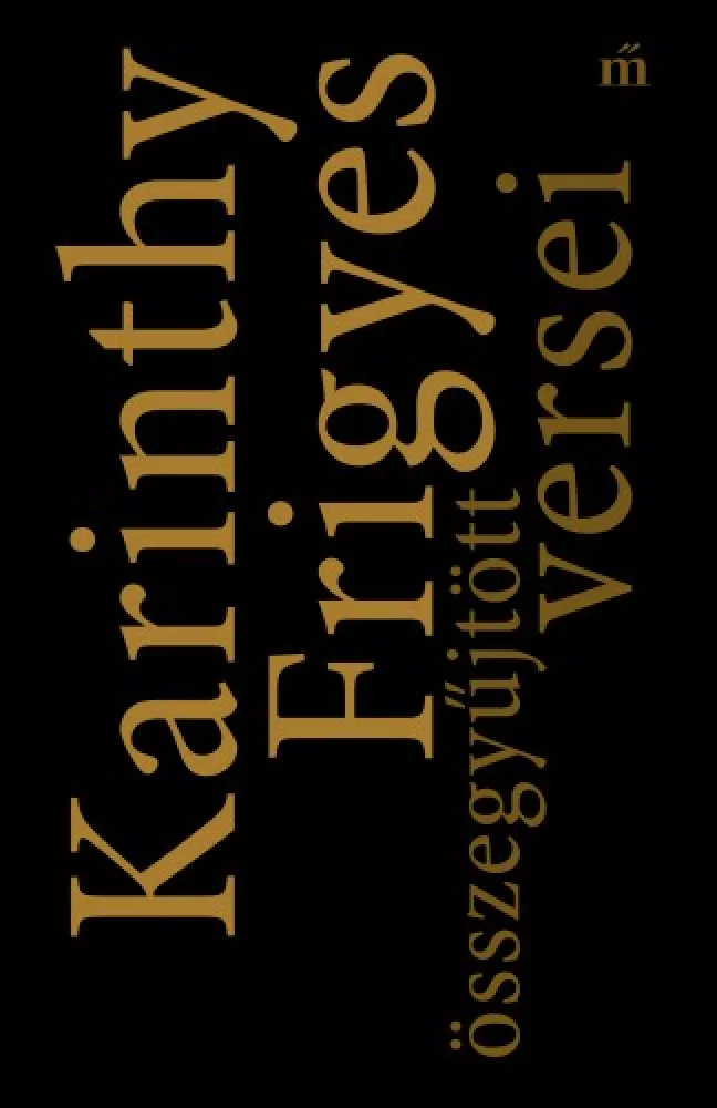 Karinthy Frigyes összegyűjtött versei borító