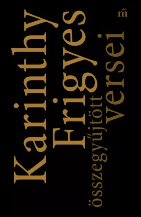 Karinthy Frigyes összegyűjtött versei borító