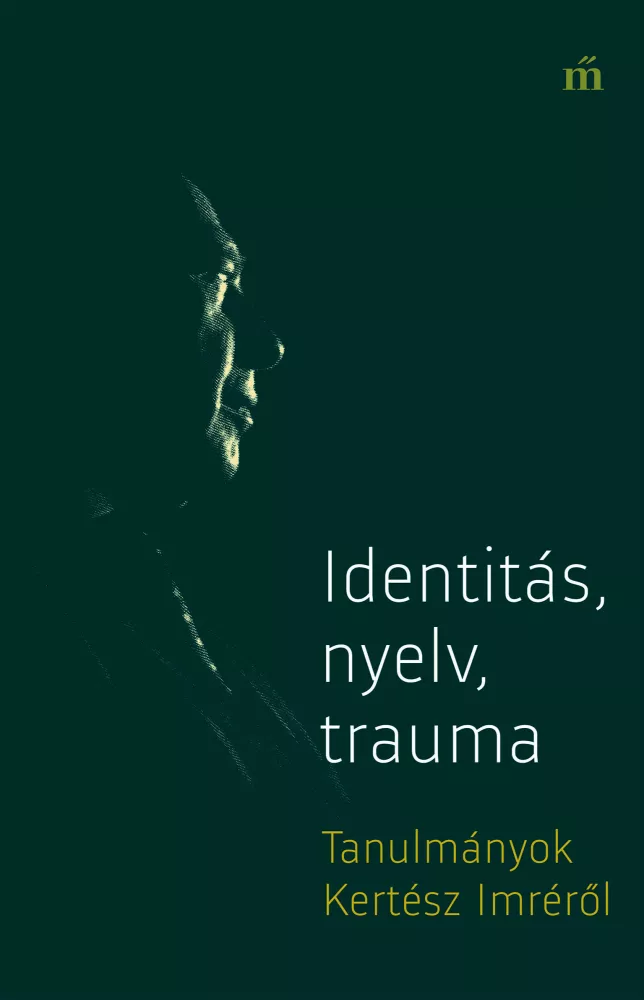 Identitás, nyelv, trauma  borító