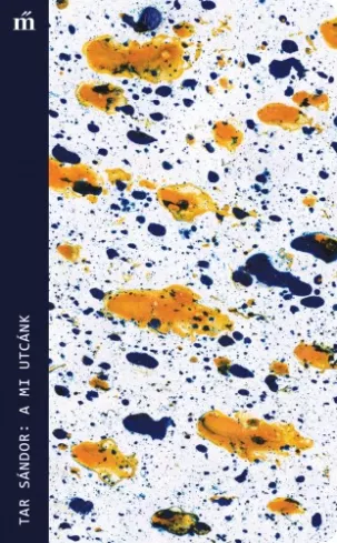 A mi utcánk borító