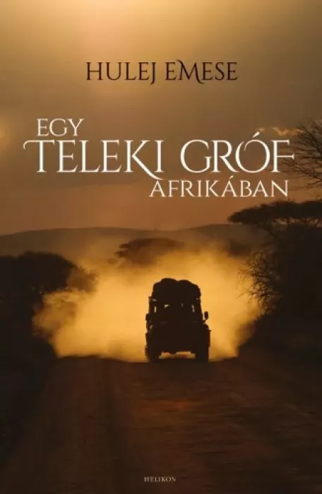 Egy Teleki gróf Afrikában borító