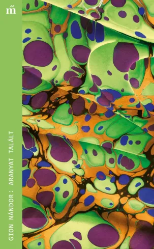 Aranyat talált borító