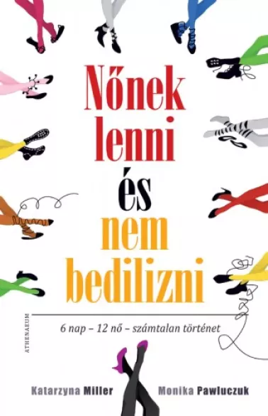 Nőnek lenni, és nem bedilizni borító