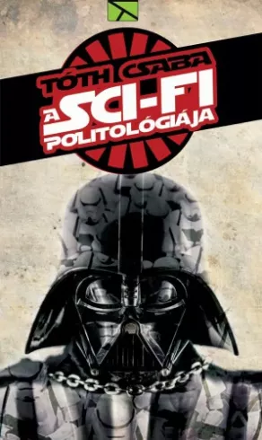 A sci-fi politológiája borító