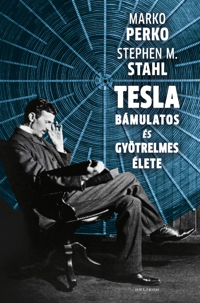 Tesla bámulatos és gyötrelmes élete borító