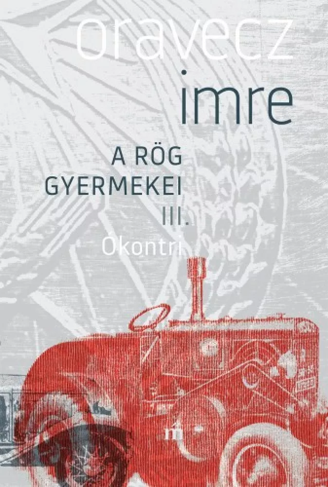 Ókontri. A rög gyermekei III. borító
