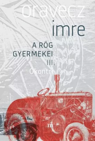 Ókontri. A rög gyermekei III. borító