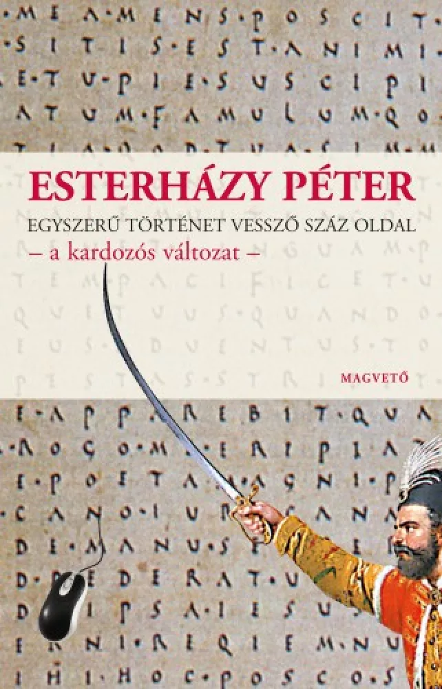 Egyszerű történet vessző száz oldal – a kardozós változat borító