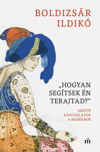 „Hogyan segítsek én terajtad”