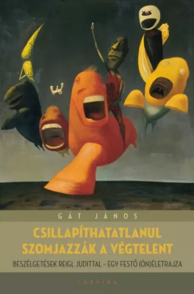 Csillapíthatlanul szomjazzák a végtelent 