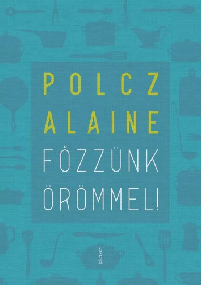 Főzzünk örömmel! borító