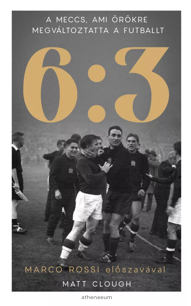 6:03 - A meccs, ami örökre megváltoztatta a futballt borító