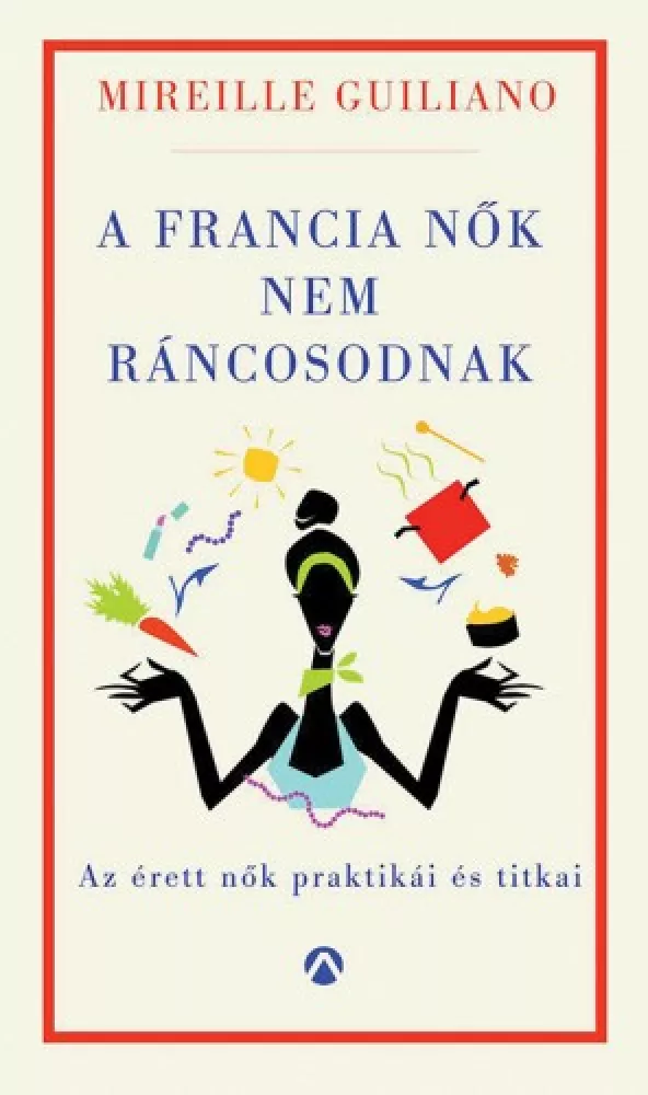 A francia nők nem ráncosodnak borító