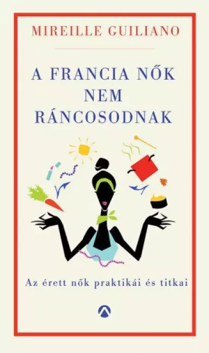 A francia nők nem ráncosodnak borító