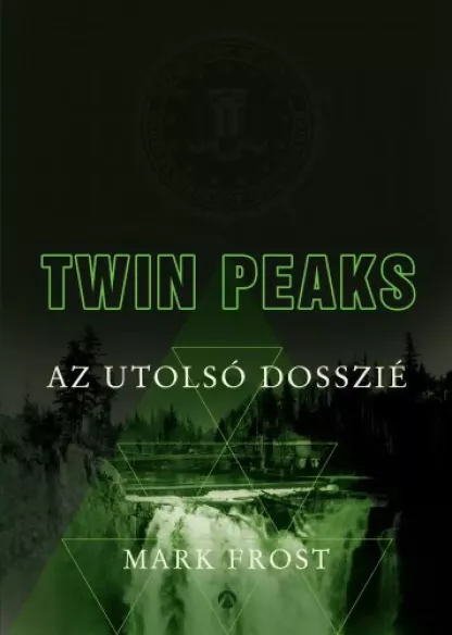Twin Peaks - Az utolsó dosszié borító
