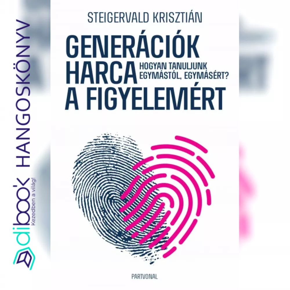 Generációk harca a figyelemért borító