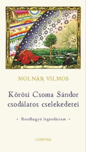 Kőrösi Csoma Sándor csodálatos cselekedetei  borító