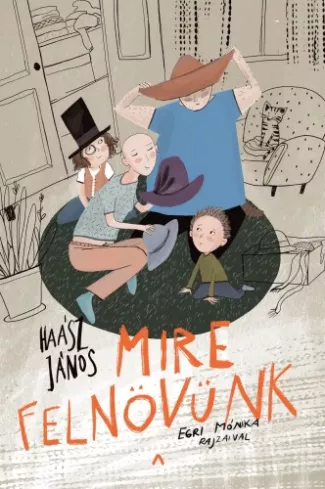 Mire felnövünk borító