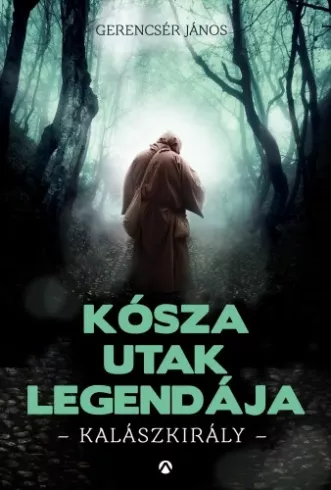 Kósza utak legendája