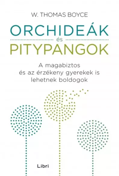 Orchideák és pitypangok