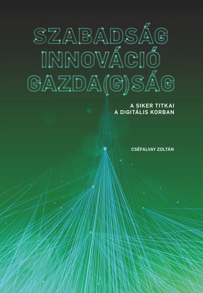 Szabadság ​– Innováció – Gazda(g)ság borító