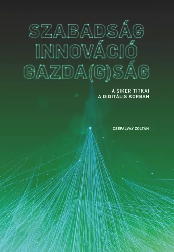 Szabadság ​– Innováció – Gazda(g)ság borító