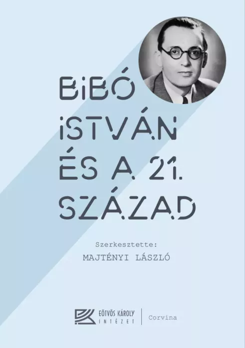 Bibó István és a 21. század borító