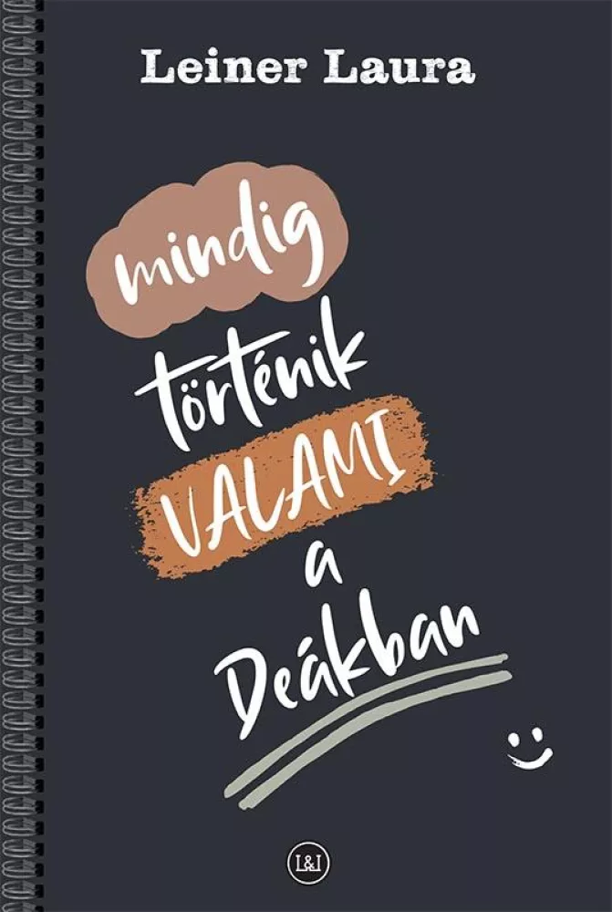 Mindig történik VALAMI a Deákban borító