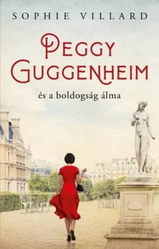 Peggy Guggenheim és a boldogság álma borító