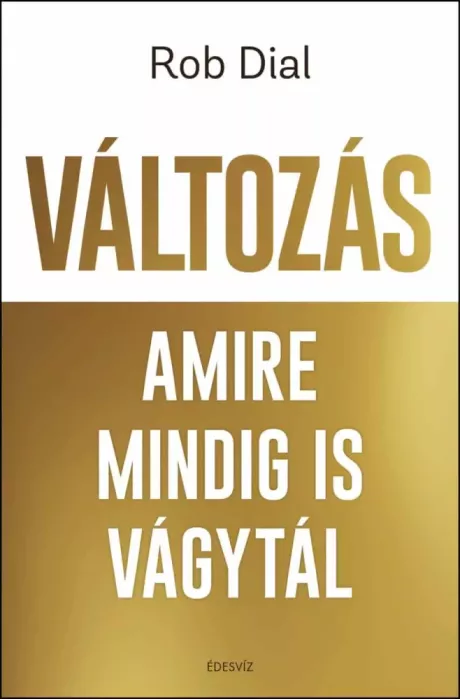 Változás amire mindig is vágytál borító