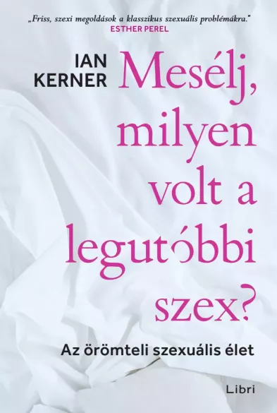 Mesélj, milyen volt a legutóbbi szex? borító