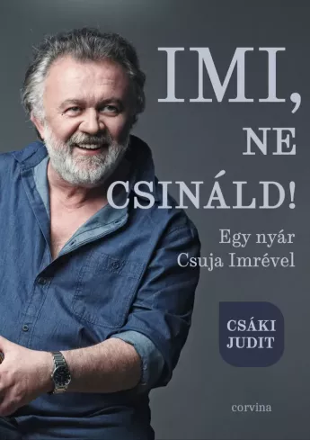 Imi, ne csináld! 