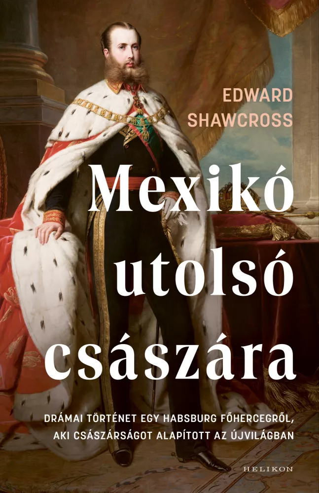 Mexikó utolsó császára borító
